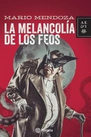 La melancolía de los feos