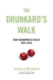 The Drunkard's Walk: How Randomness Rules Our Lives