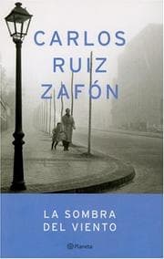 La sombra del viento (El cementerio de los libros olvidados, #1)