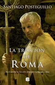 La traición de Roma (Publio Cornelio Escipión, #3)